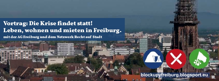 Vortrag: Die Krise findet statt! Leben, wohnen und mieten in Freiburg.