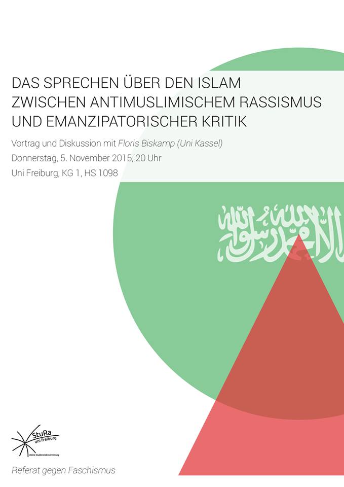 Vortrag: Das Sprechen über den Islam. Zwischen antimuslimischem Rassismus und emanzipatorischer Kritik